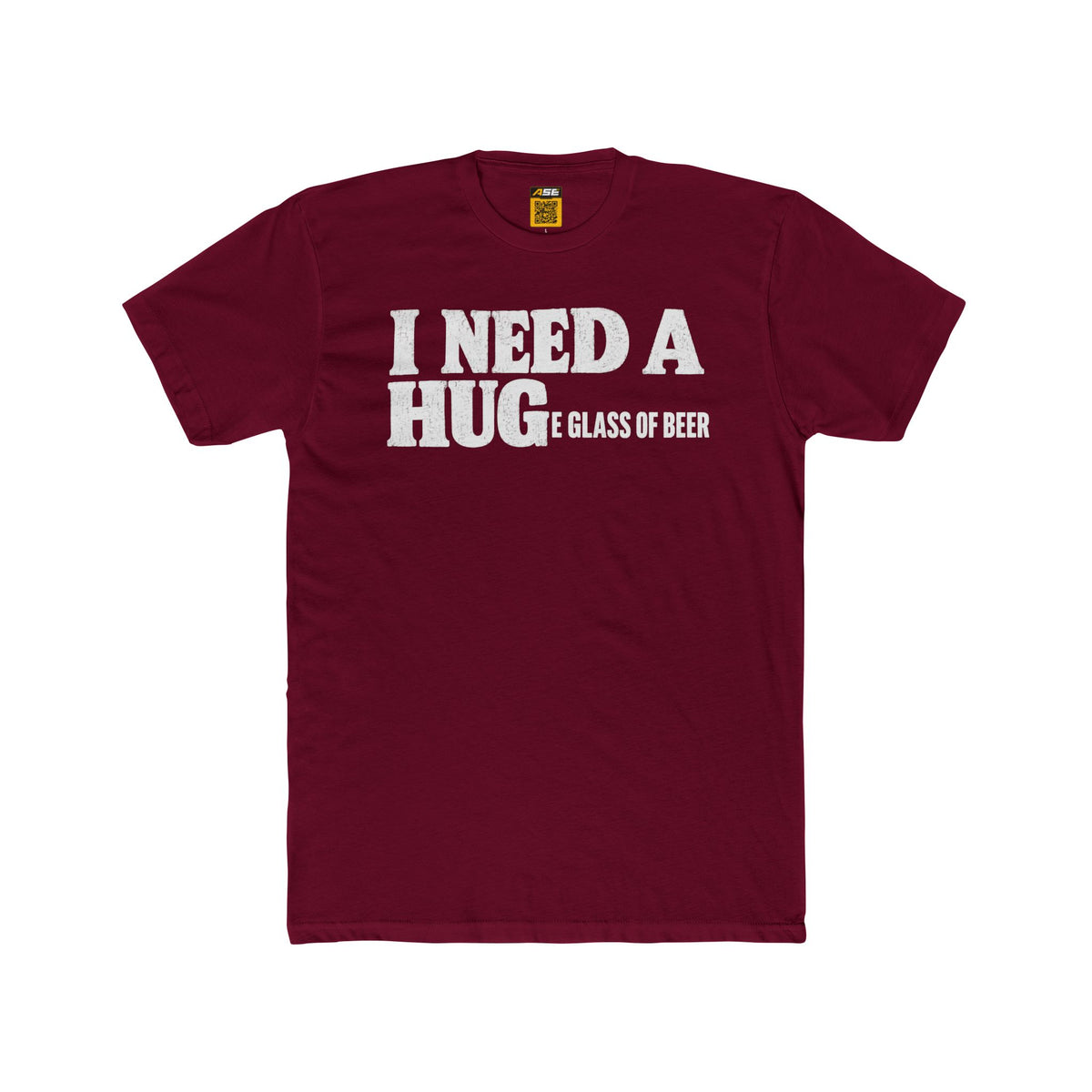 I Need A Hug (E Glass Of Beer) Tee