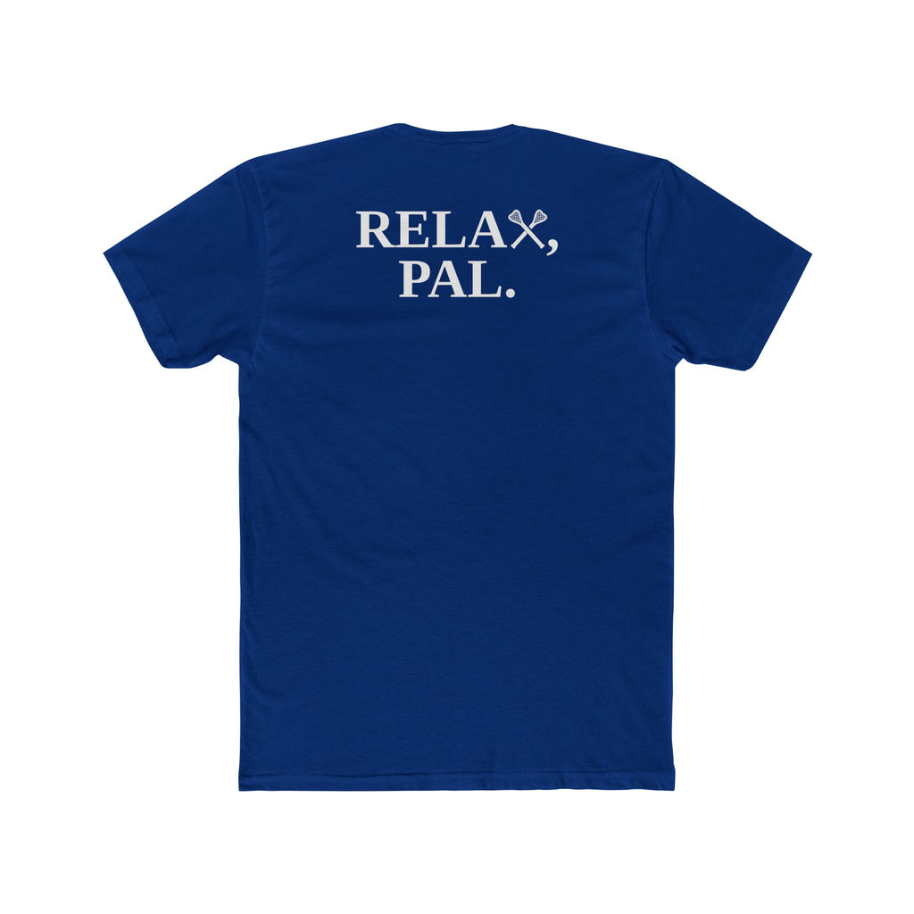 Relax, Pal Tee