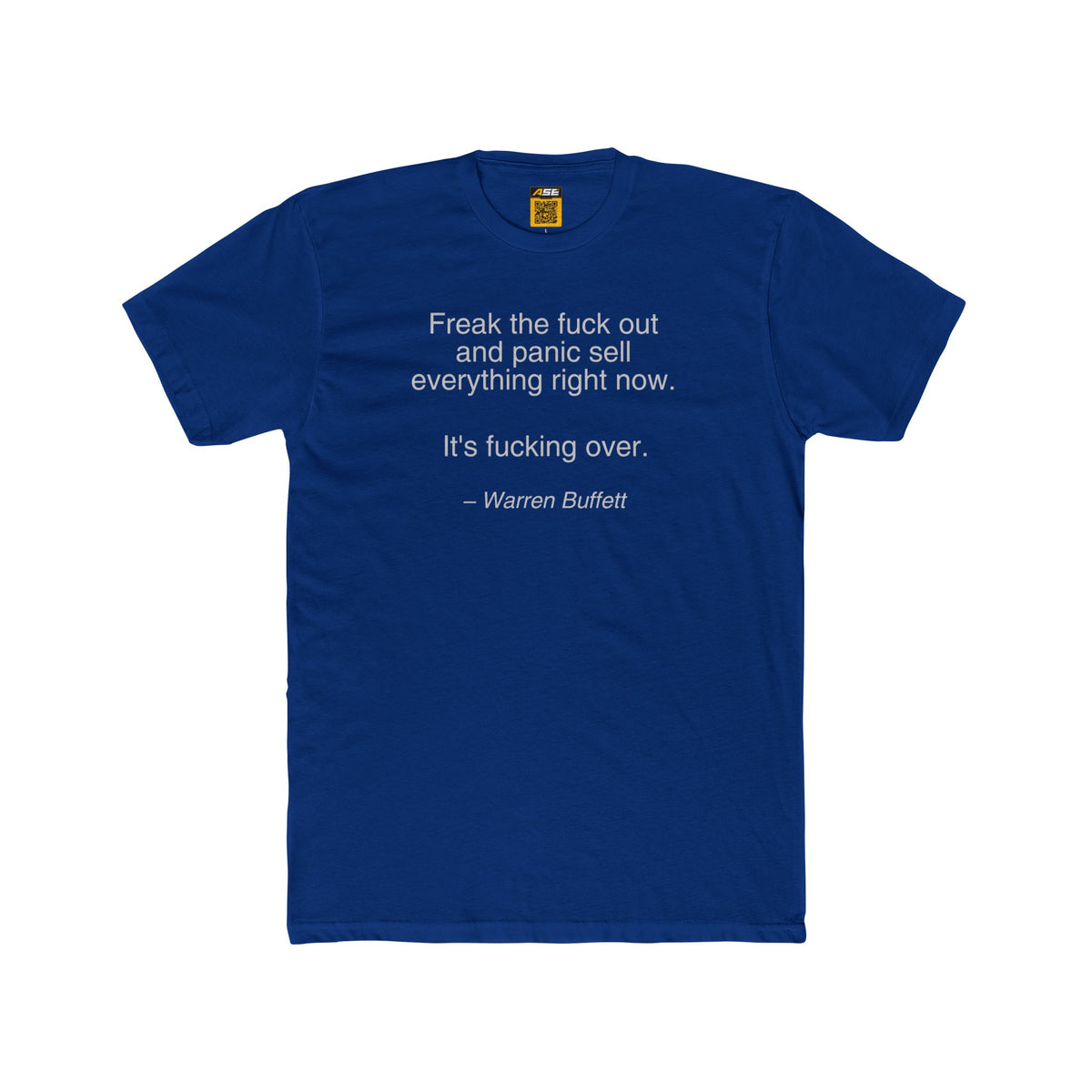 Warren Buffett Freak the F out Tee