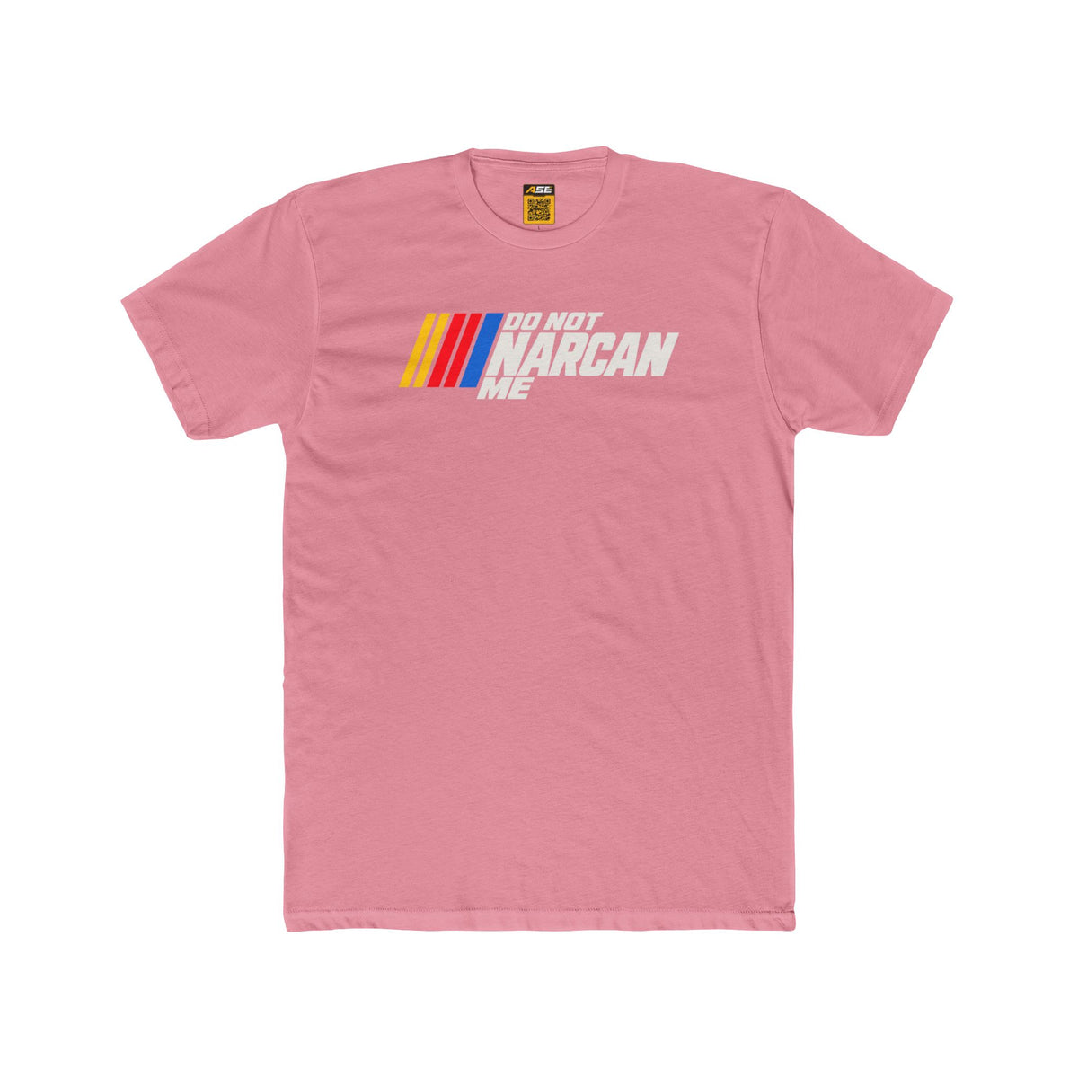 Do Not Narcan Me Tee