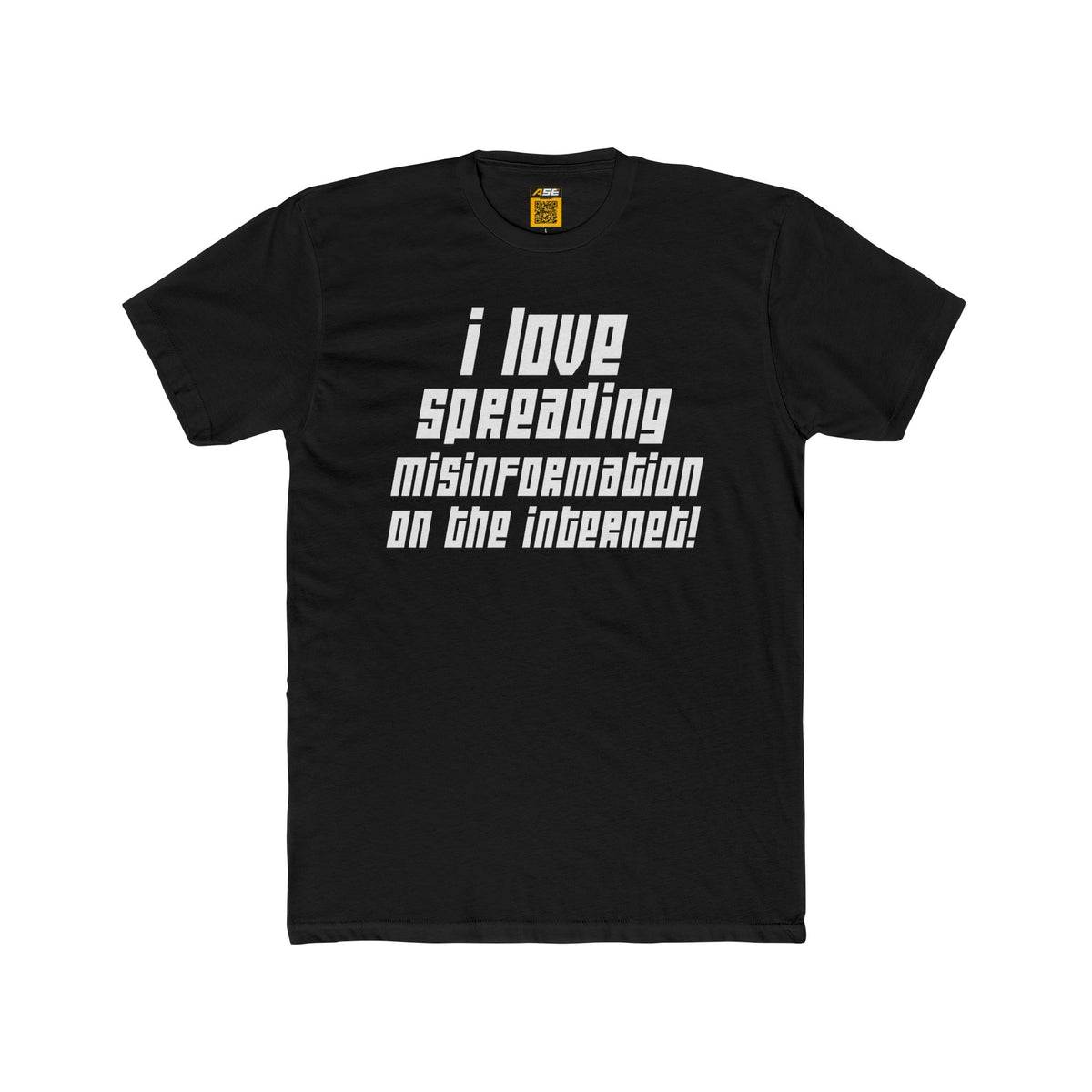 Spreading Misinformation on the Internet Tee