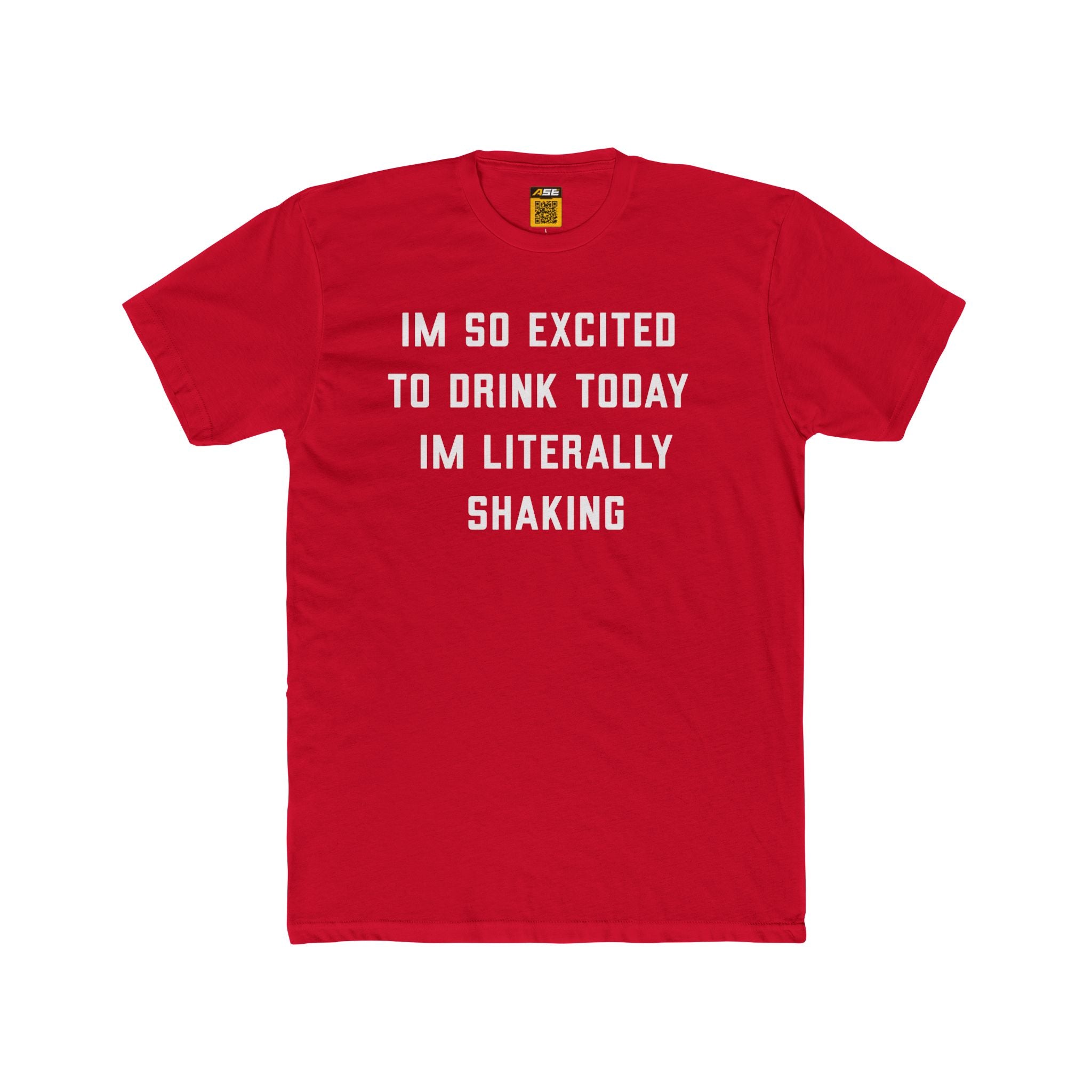 Excited To Drink Tee