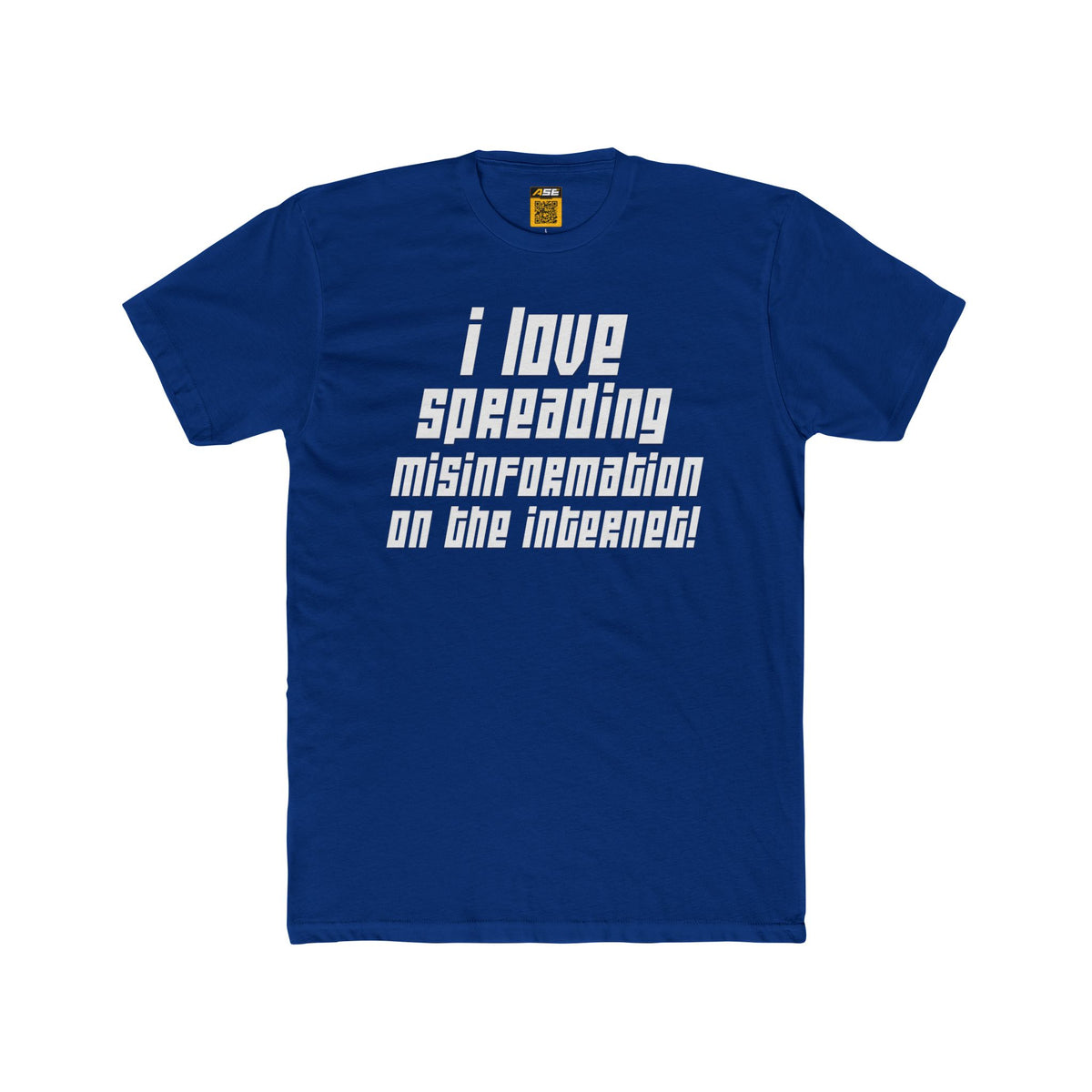 Spreading Misinformation on the Internet Tee