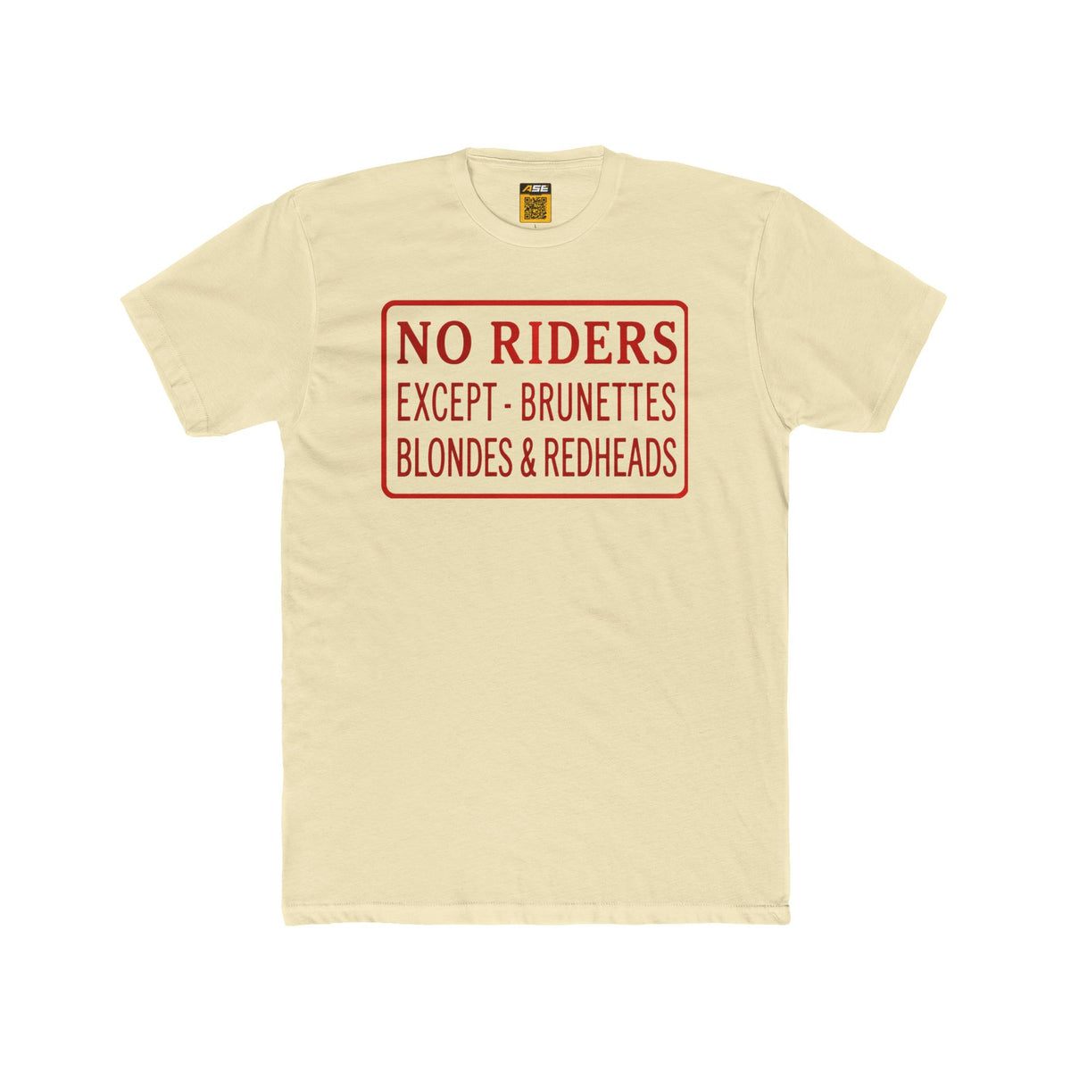 No Riders Tee