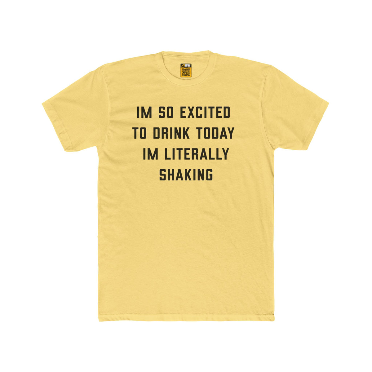 Excited To Drink Tee