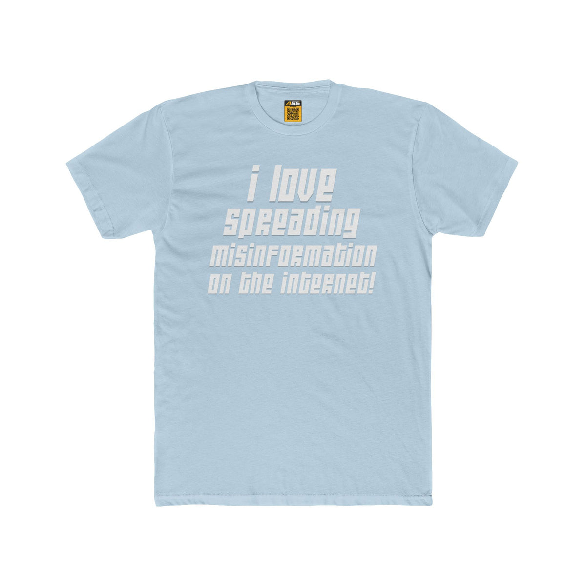 Spreading Misinformation on the Internet Tee