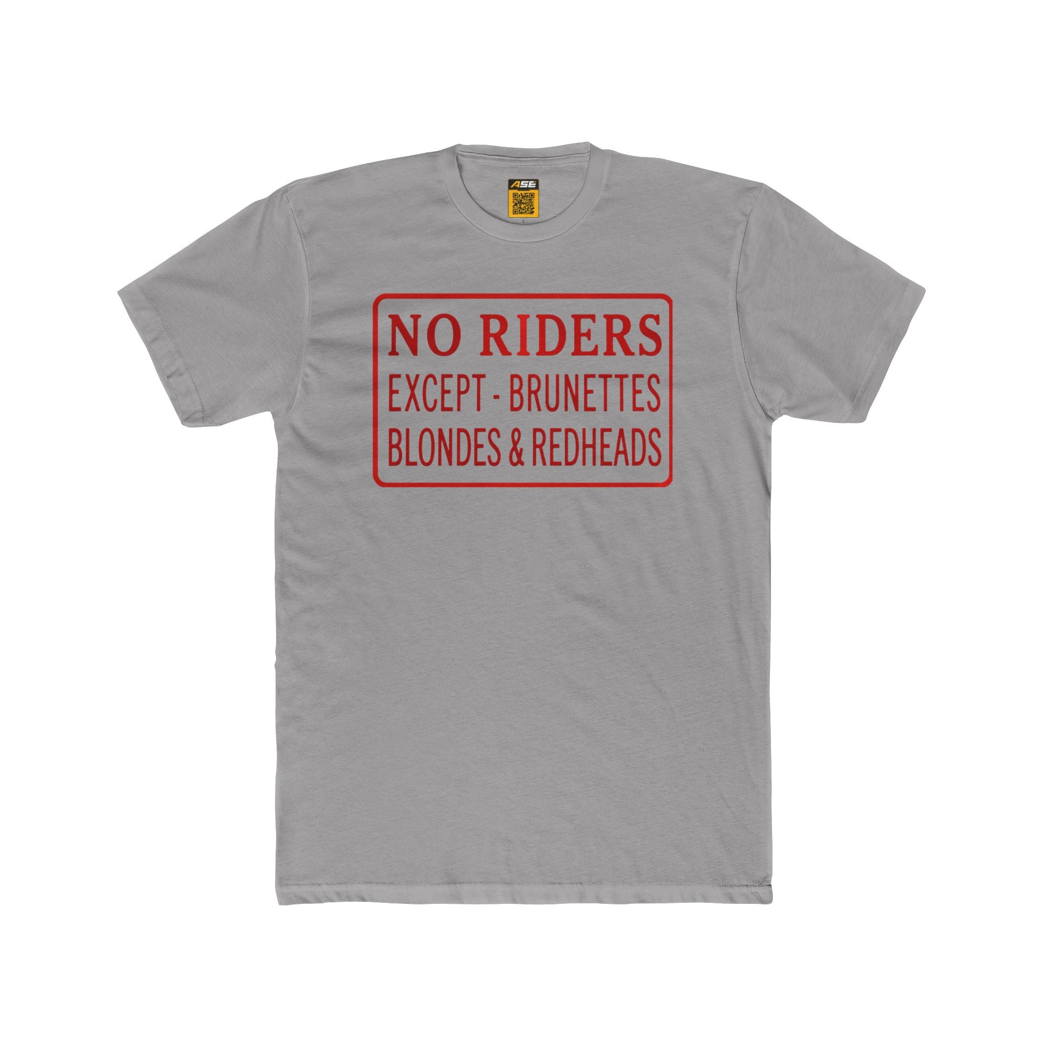 No Riders Tee