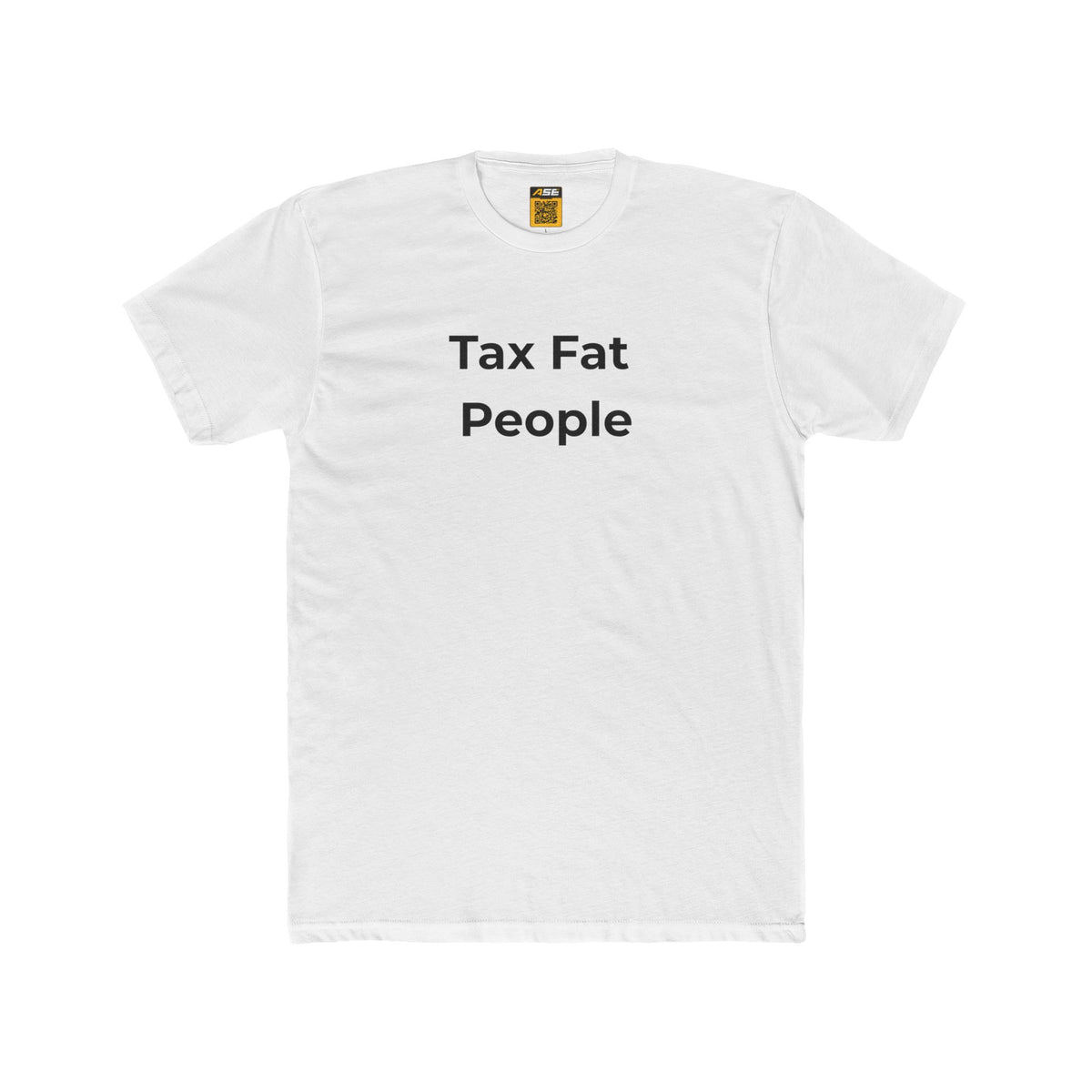 Tax Fat People Tee