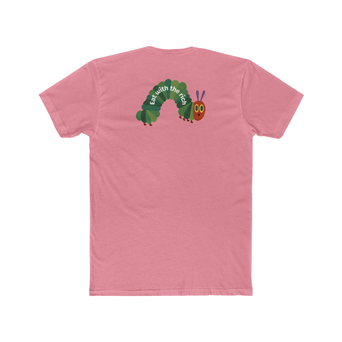Eat With The Rich Tee