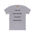 I am not Anti‑Semitic Tee