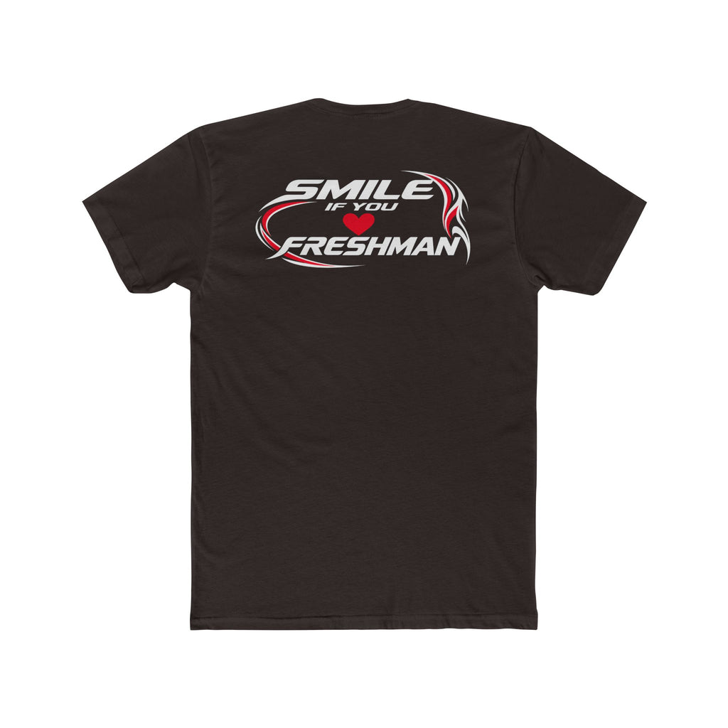 Smile You Love Freshman Tee