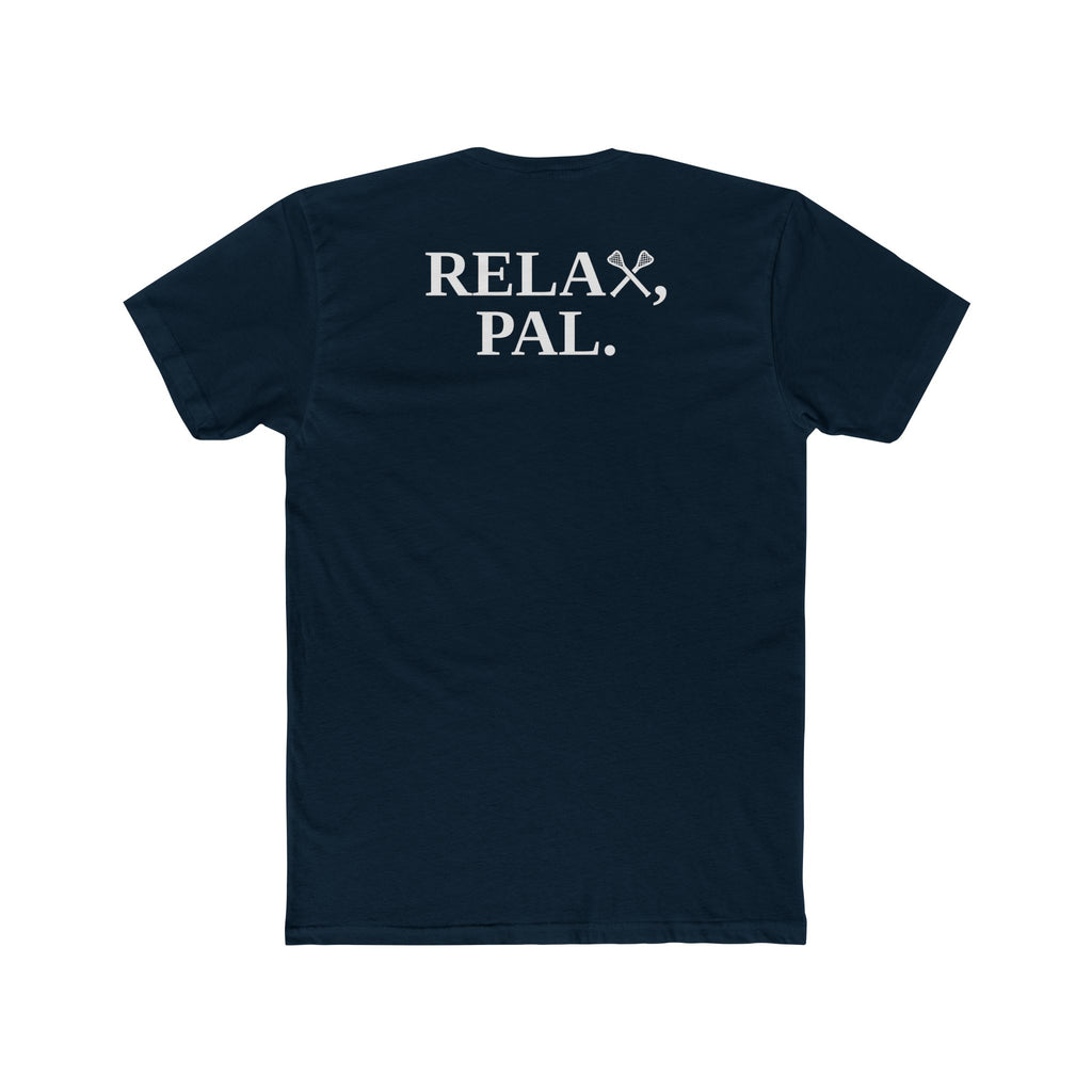 Relax, Pal Tee