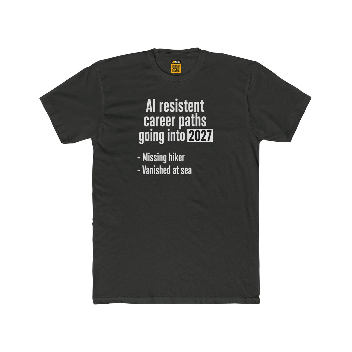 AI-Resistant Career Paths Tee
