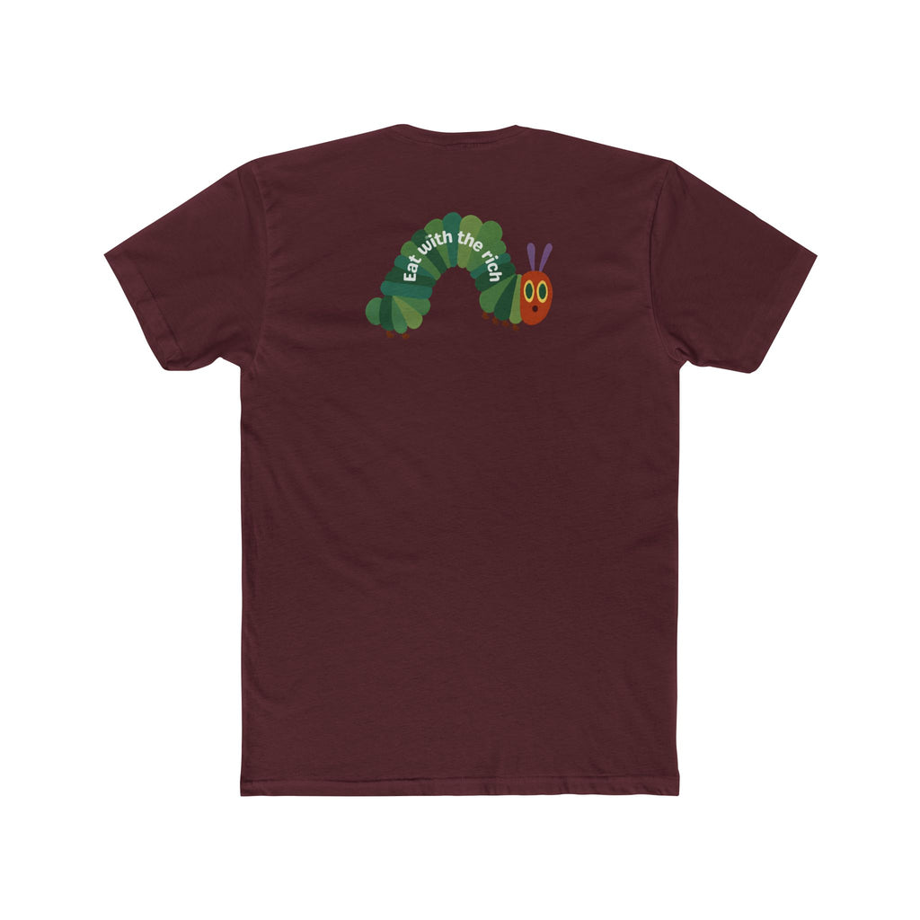 Eat With The Rich Tee