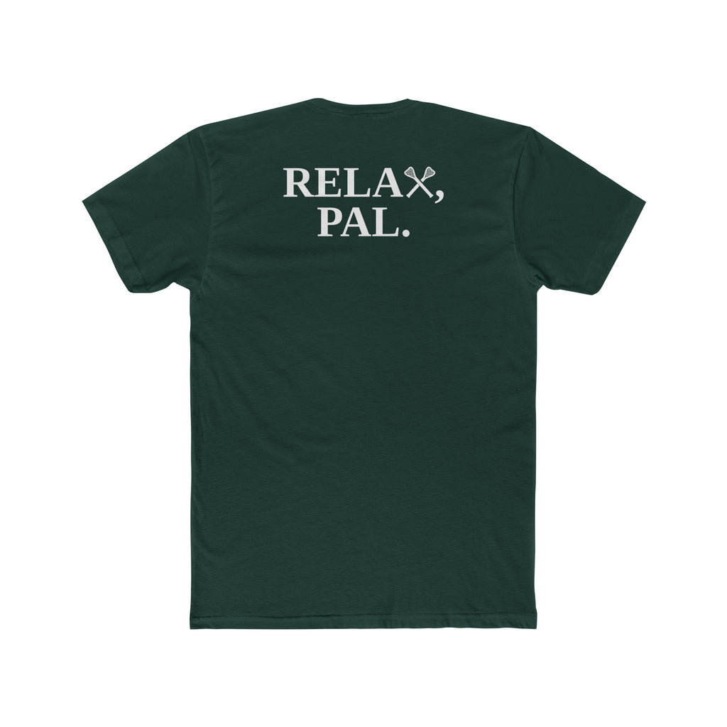 Relax, Pal Tee