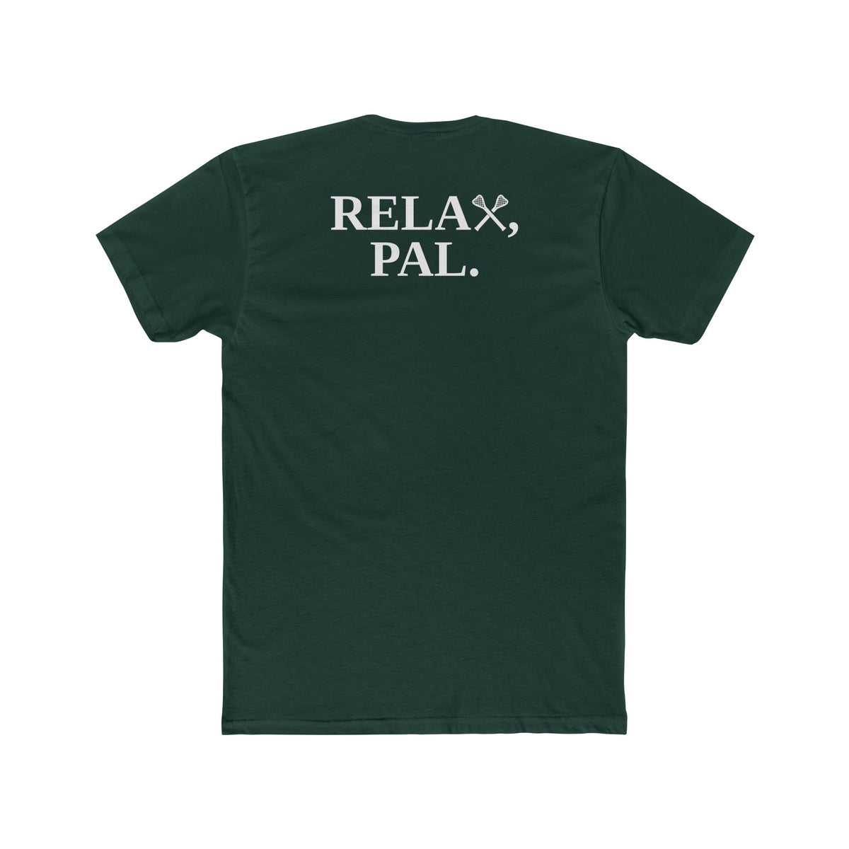 Relax, Pal Tee