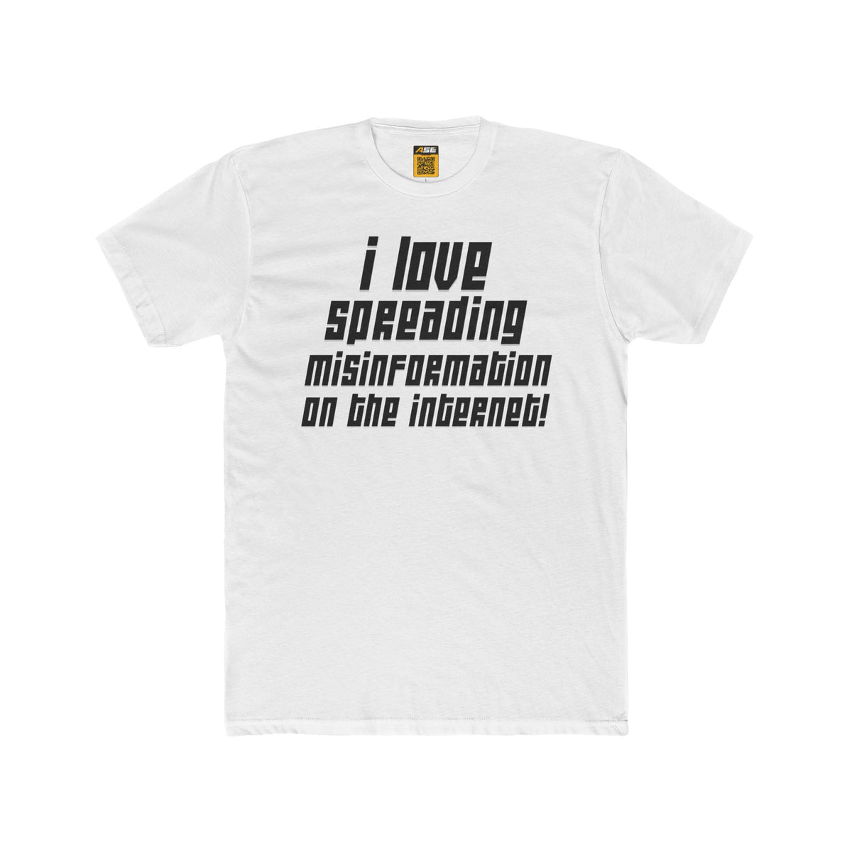 Spreading Misinformation on the Internet Tee