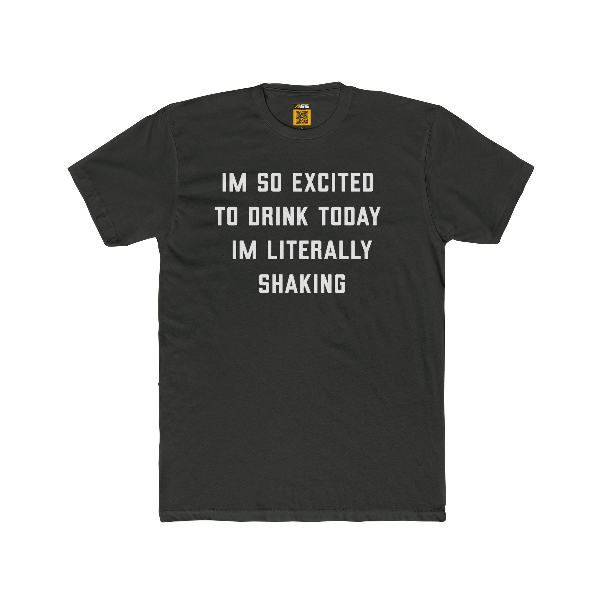 Excited To Drink Tee