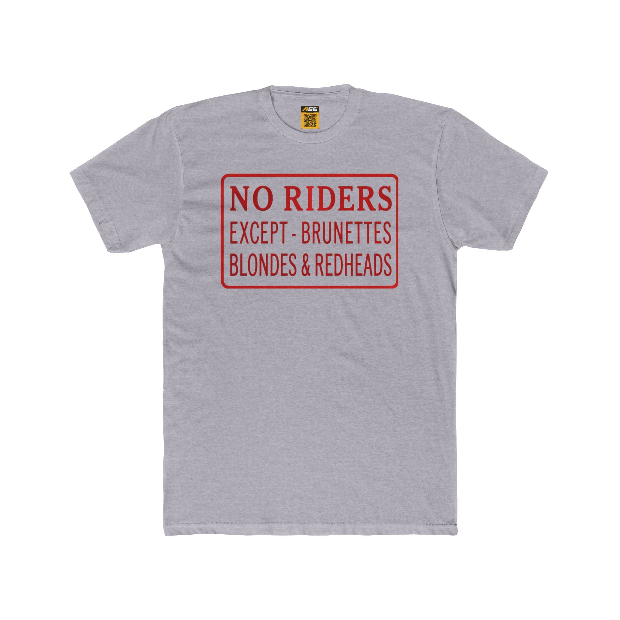 No Riders Tee