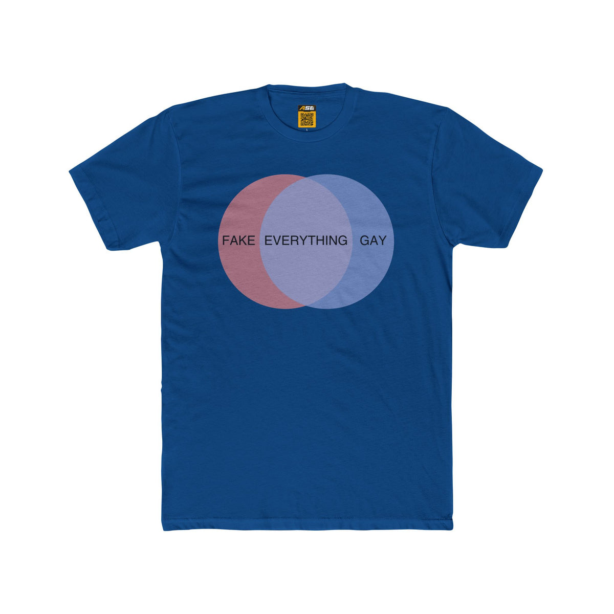 Everything is Fake and Gay Tee