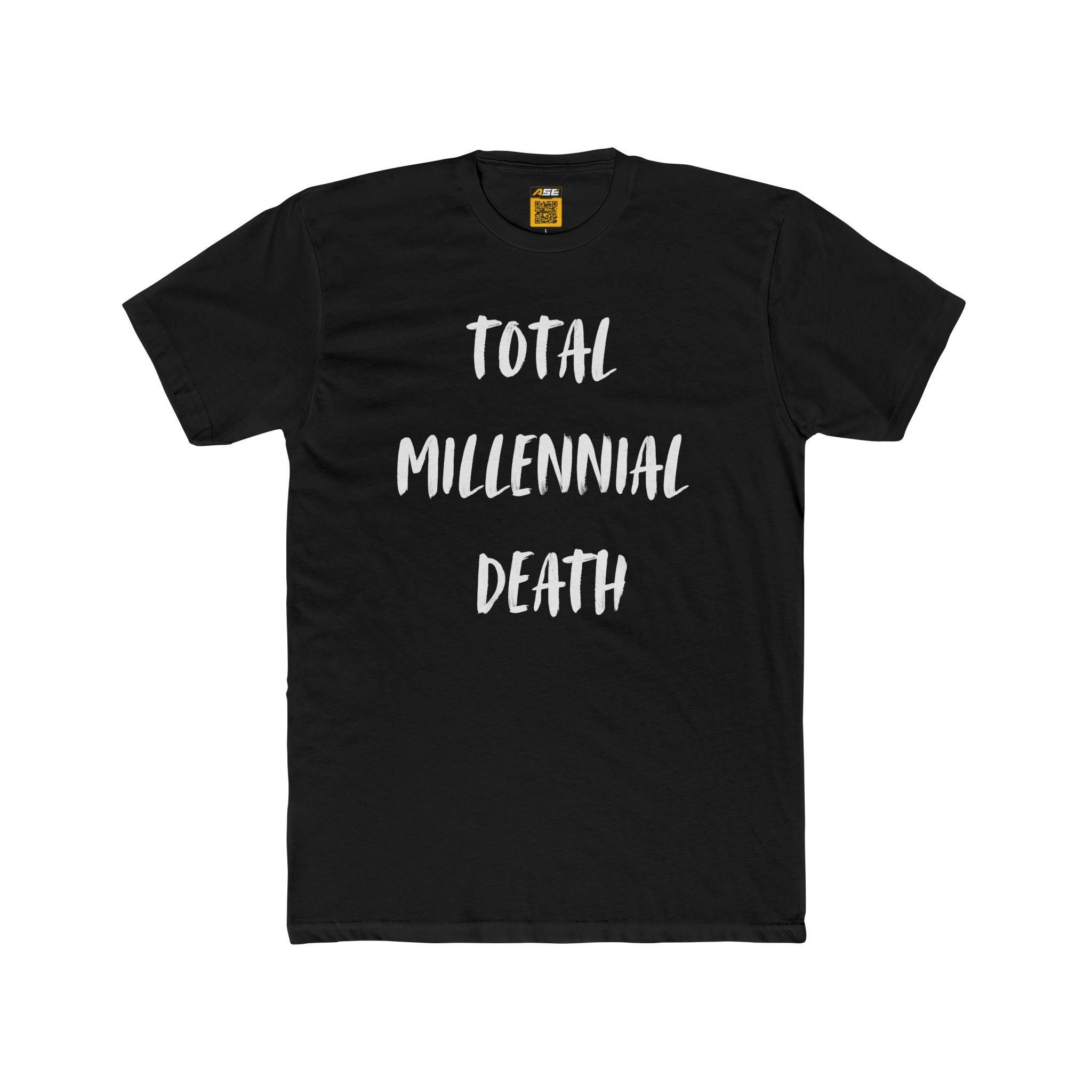 Total Millennial Death Tee